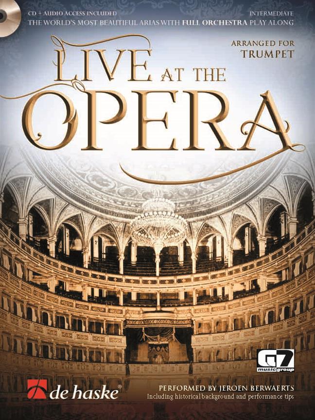 Live at the Opera - Trumpet - The world's most beautiful arias with full orchestra play along - pro trumpetu